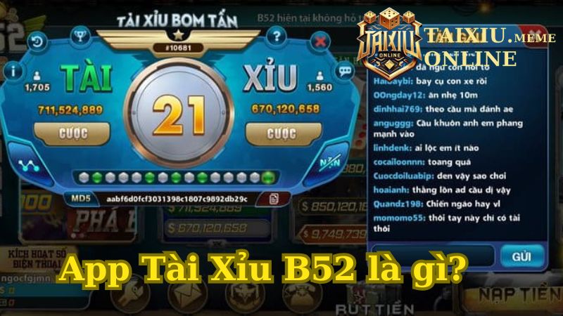 App Tài Xỉu B52 là gì?